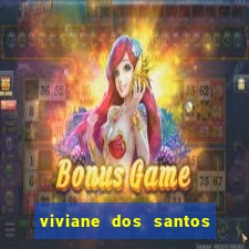 viviane dos santos barbosa biografia